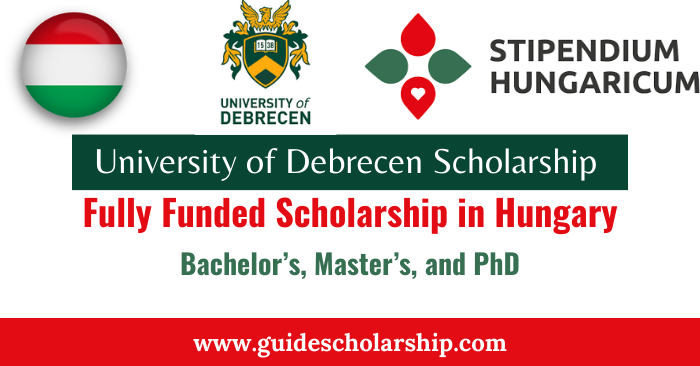 Fully Funded University of Debrecen Scholarship 2024 in Hungary